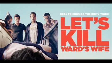 Let S Kill Ward S Wife Official Trailer Crime Comedy Starring Amy