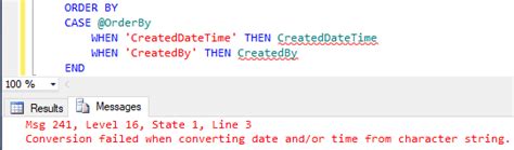 Using Order By With Case Conversion Failed When Converting Date And