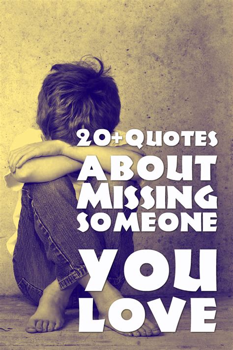 60 Quotes About Missing Someone You Love Freshmorningquotes