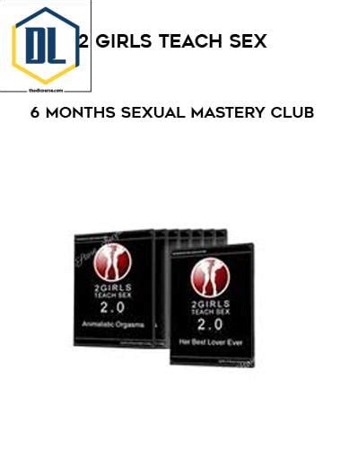 Download 2 Girls Teach Sex – 6 Months Sexual Mastery Club 37 00 Best