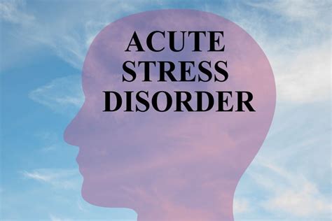 symptoms  acute stress disorder facty health