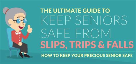The Ultimate Guide To Keep Seniors Safe From Slips Trips