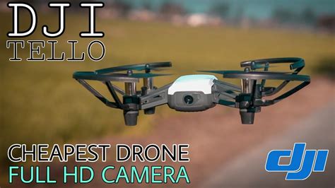 dji tello rc drone cheap drone   camera unboxing testing youtube