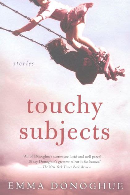 touchy subjects by emma donoghue paperback barnes and noble®