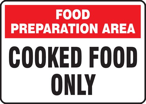 food preparation area cooked food  safety sign mfsy