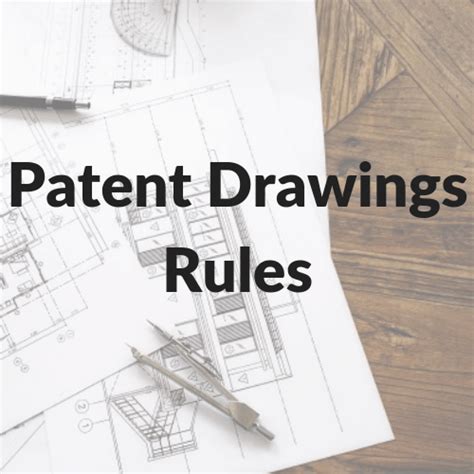 patent drawings rules  follow  patent drawings company