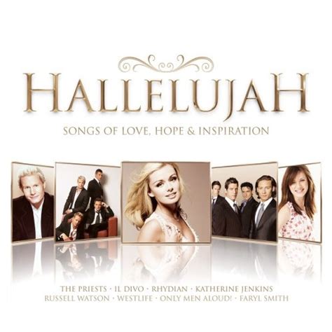 hallelujah songs of love hope and inspiration various artists songs