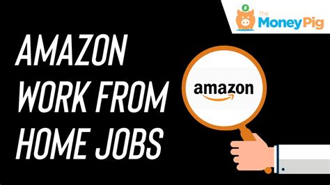amazon work  home jobs  money pig