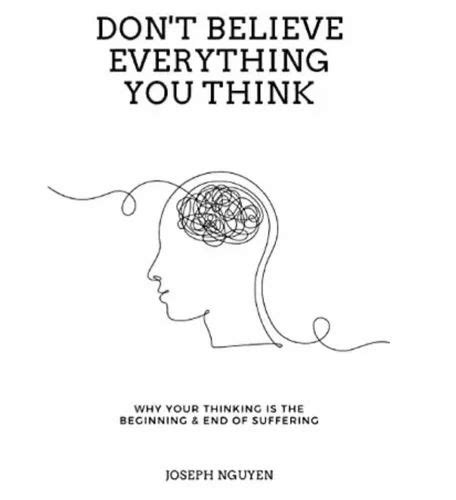 Don T Believe Everything You Think Self Help Book Paperback 1 January