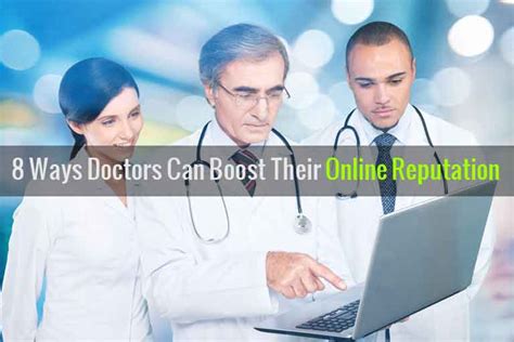 8 ways doctors can boost their online reputation tweak your biz