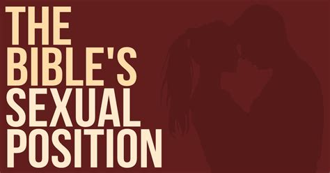 The Bible’s Sexual Position Evidence Unseen