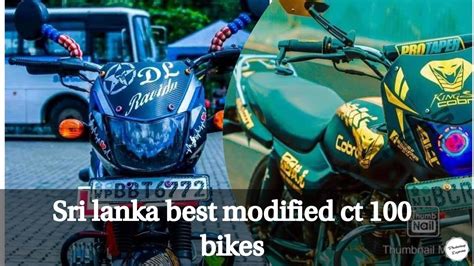 sri lankan  modified ct  bike collection bajaj ct cc youtube