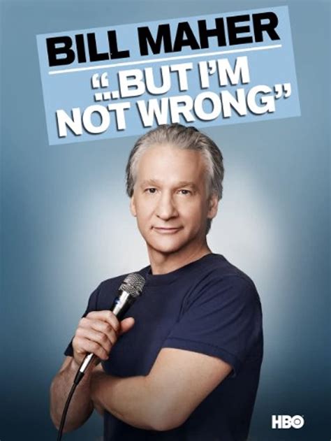 bill maher but i m not wrong tv special 2010 imdb
