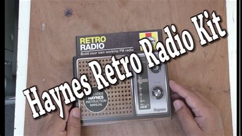 haynes build   retro radio kit youtube