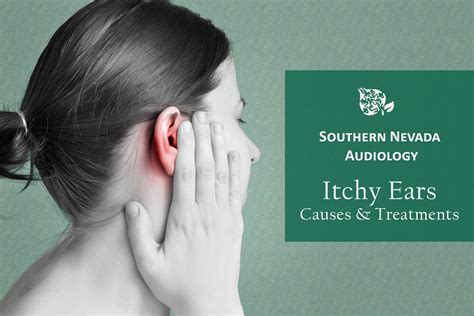 itchy ears  treatments southern nevada audiology las vegas