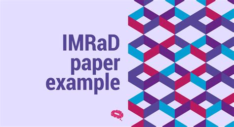 imrad paper   guide  understand scientific writing mind