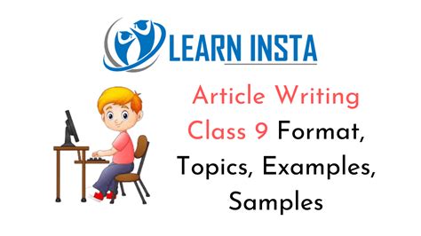 article writing class  format topics examples samples mcq questions