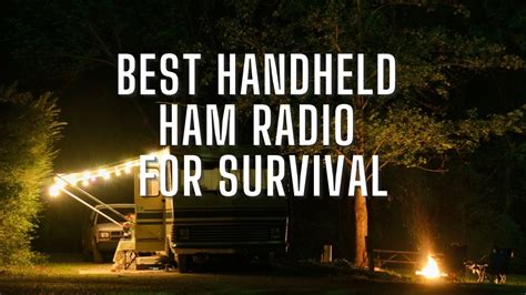best handheld ham radio for survival rv lifestyle