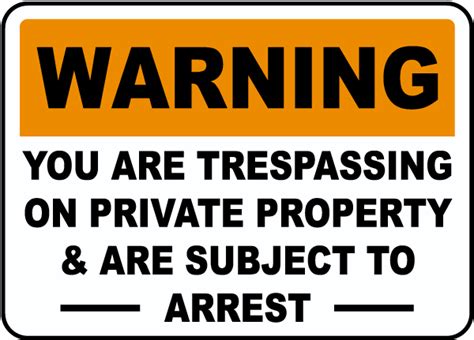 warning   trespassing sign