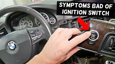 bmw symptoms  bad ignition switch engine start switch bmw