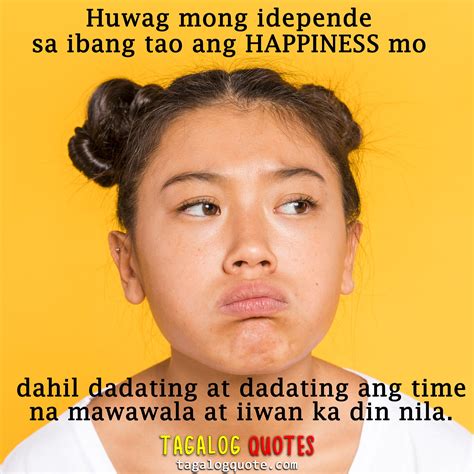huwag mong idepende patama quotes tagalog quotes hugot