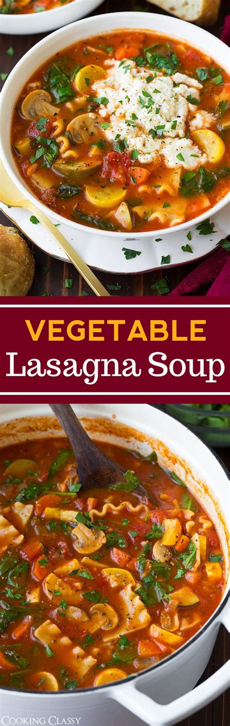 vegetable lasagna soup cooking classy