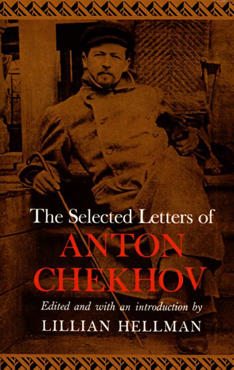 The Selected Letters Of Anton Chekhov Anton Chekhov Macmillan