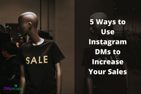 ways   instagram dms  increase  sales dmpro