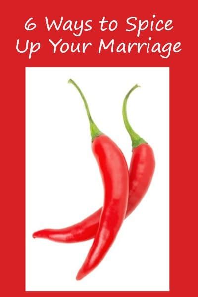 6 ways to spice up your marriage and sex life