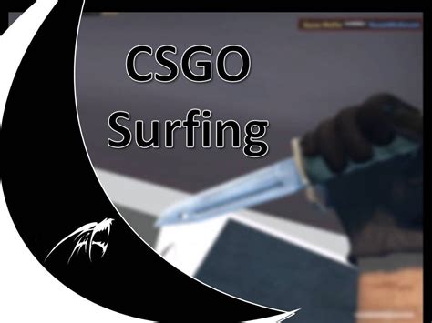 surfing  csgo mid air knife youtube