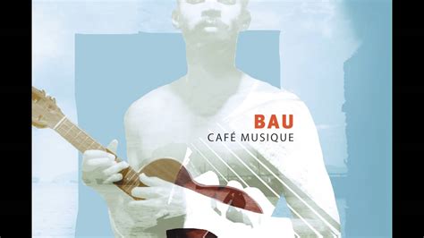 bau bau official video youtube