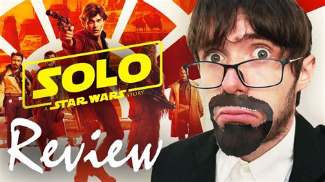 5 reasons why solo a star wars story sucks totally legit movie
