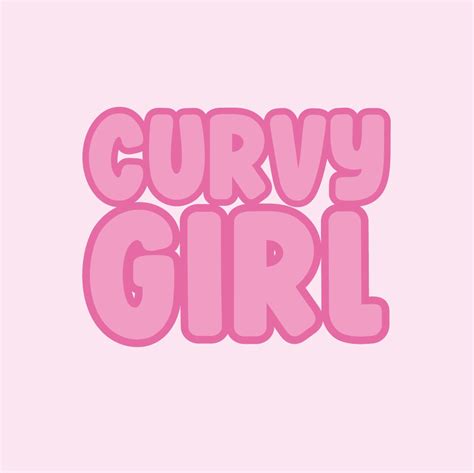 Curvy Girl