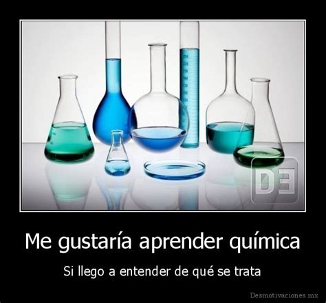 experiencias personales de aprendizaje estudiar quimica es muy descabellado