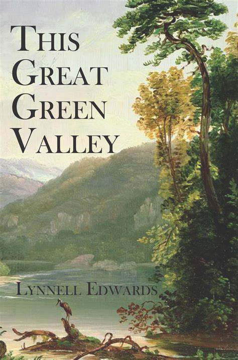 great green valley paperback lynnell edwards small press distribution