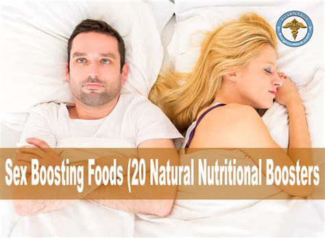 sex boosting foods 20 natural nutritional boosters