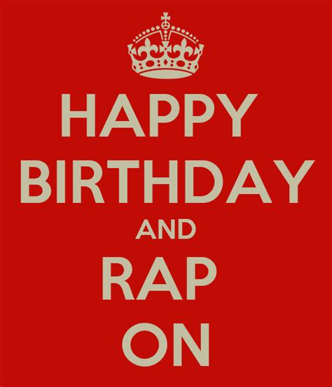 Happy Birthday And Rap On Poster Nan Keep Calm O Matic