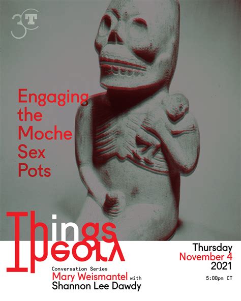 Engaging The Moche Sex Pots The Chicago Center For Contemporary Theory