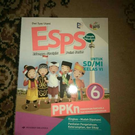 esps ppkn pkn kelas 6 sd erlangga kurikulum 2013 shopee indonesia