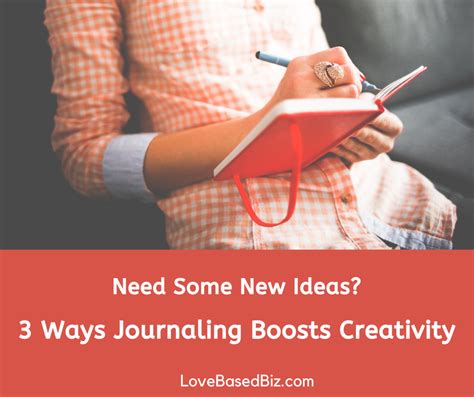 ideas  ways journaling boosts creativity