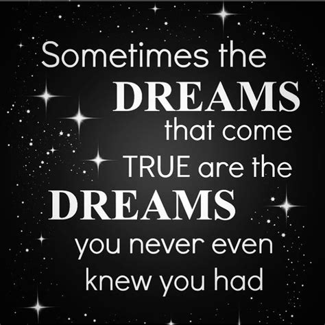 dreams   true   dreams    knew