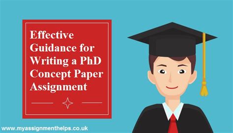 effective guidance  writing  phd concept paper assignment
