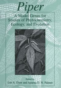 piper  model genus  studies  phytochemistry ecology  evolution st edicion