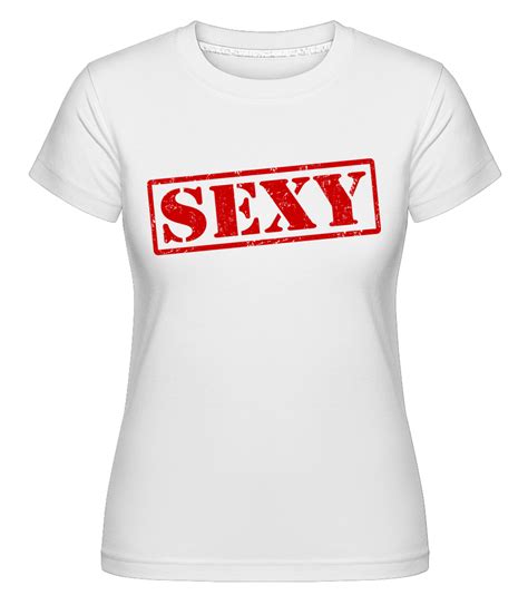 Sexy Sign · T Shirt Shirtinator Femme Shirtinator