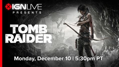 extended 60 minute tomb raider demo ign live youtube