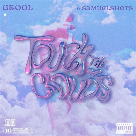 Touch The Clouds Single By Grool Spotify