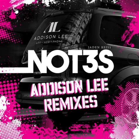 Addison Lee [remixes] Not3s Songs Reviews Credits Allmusic