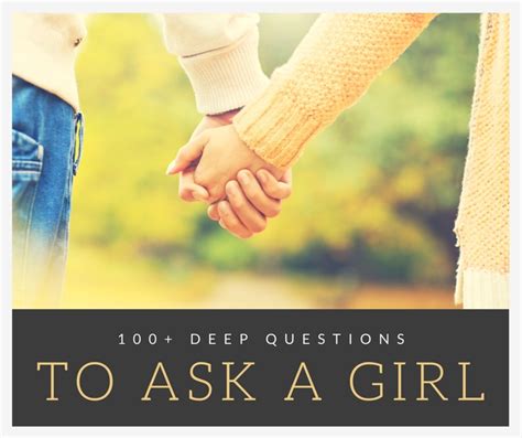100 deep questions to ask a girl pairedlife