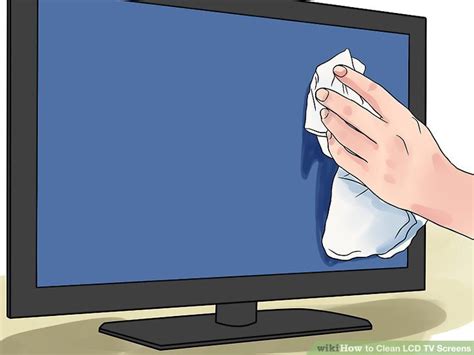 clean lcd tv screens  steps  pictures wikihow
