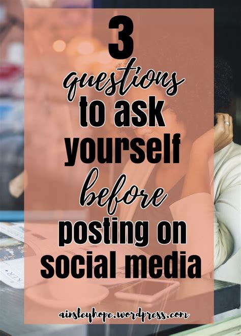 3 Questions To Ask Yourself Before Posting On Social Media This Or